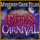 Mystery Case Files®: Fate's Carnival