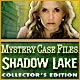 Mystery Case Files®: Shadow Lake Collector's Edition