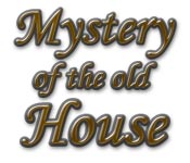 Mystery of the Old House