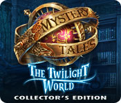 Mystery Tales: The Twilight World Collector's Edition for Mac Game