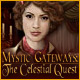 Mystic Gateways: The Celestial Quest