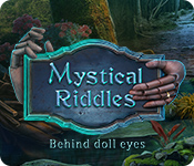 Mystical Riddles: Behind Doll Eyes for Mac Game