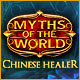 Myths of the World: Chinese Healer