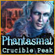 Phantasmat: Crucible Peak