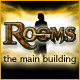 Rooms: The Main Building