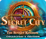 Secret City: The Sunken Kingdom Collector's Edition for Mac Game