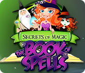 Secrets of Magic: The Book of Spells for Mac Game