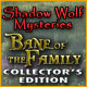 Shadow Wolf Mysteries: Bane of the Family Collector's Edition