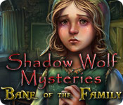 Shadow Wolf Mysteries: Bane of the Family for Mac Game