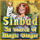 Sinbad In search of Magic Ginger