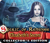 Spirit of Revenge: Elizabeth's Secret Collector's Edition for Mac Game