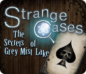 Strange Cases: The Secrets of Grey Mist Lake for Mac Game