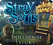 Stray Souls: Dollhouse Story for Mac Game