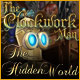 The Clockwork Man The Hidden World
