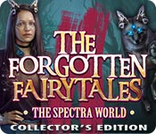 The Forgotten Fairy Tales: The Spectra World Collector's Edition for Mac Game