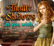 Theatre of Shadows: As You Wish for Mac Game