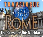 Travelogue 360: Rome - The Curse of the Necklace for Mac Game