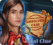 Unsolved Case: Fatal Clue