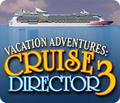 Vacation Adventures: Cruise Director 3 for Mac Game