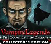 Vampire Legends: The Count of New Orleans Collector's Edition for Mac Game