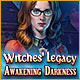 Witches' Legacy: Awakening Darkness