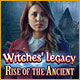 Witches' Legacy: Rise of the Ancient