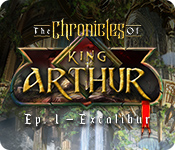 The Chronicles of King Arthur: Episode 1 - Excalibur